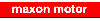 maxon motor