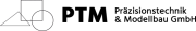 PTM Präzisionstechnik GmbH