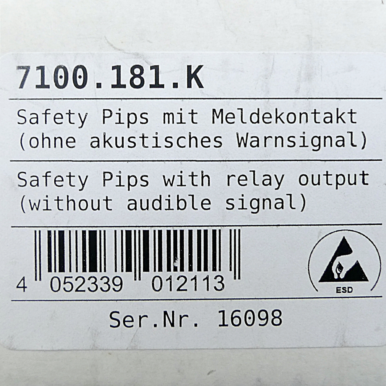 Safety Pips K mit Meldekontakt